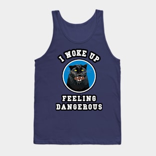 🏈 I Woke Up Feeling Dangerous, Feline Team Spirit Football Tank Top